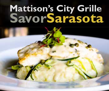 Savor Sarasota Summer Menus at Mattison's City Grille in Sarasota, Florida