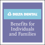 Delta Dental, Benefits for Individuals and Families