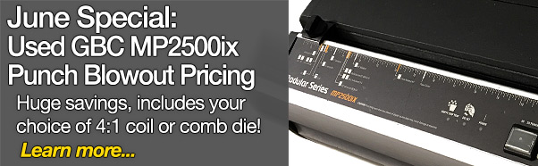 June Special - used GBC MP2500ix punch blowout