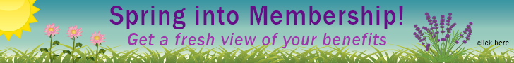 Spring into Membership_  Get a fresh view of your benefits.