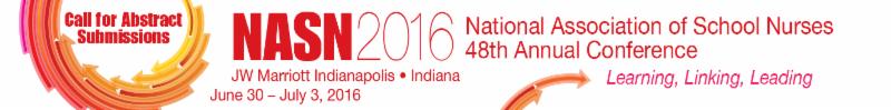 Call for Abstract Submissions. NASN2016 48th Annual Conference. Learning. Linking. Leading.