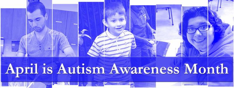 April is Autism Awareness Month