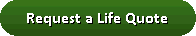 Request Life Quote