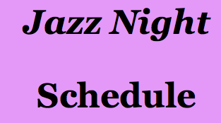 Westminster Jazz Night Schedule