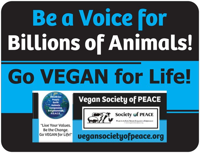 Vegan Society of PEACE Be A Voice Go Vegan For Life Logo