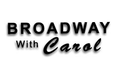 Broadway With Carol