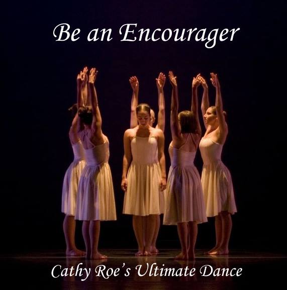 Be An Encourager!
