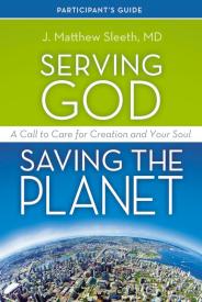 Serving God Saving the Planet