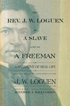 The Rev. J. W. Loguen_ as a Slave and as a Freeman