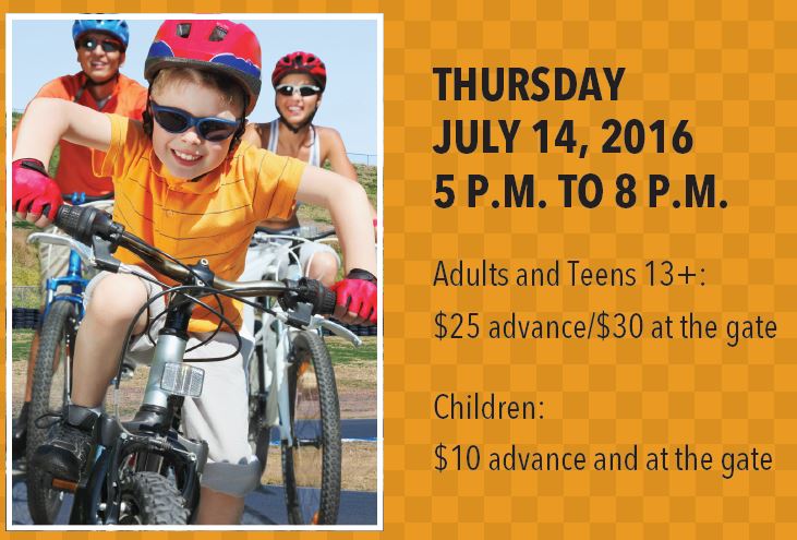 Bike the Track - Thursday_ July 14_ 2016 from 5 - 8 p.m. Adults and teens 13 plus years of age are _25 in advance and _30 at the gate. Children are _10 in advance and at the gate.
