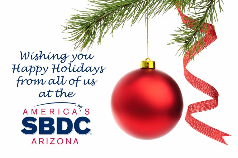 Happy Holidays from the AZSBDC