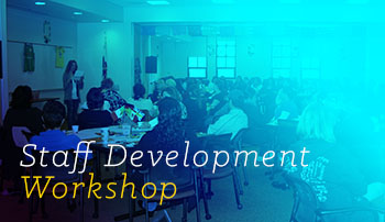 Staff Development Workshop