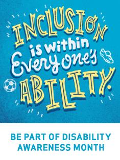 inclusion is within everyone_s ability be part of disability awareness month