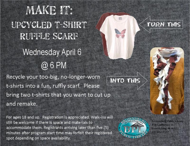 make it upcycled t-shirt ruffle scarf wednesday april 6 at 6 pm