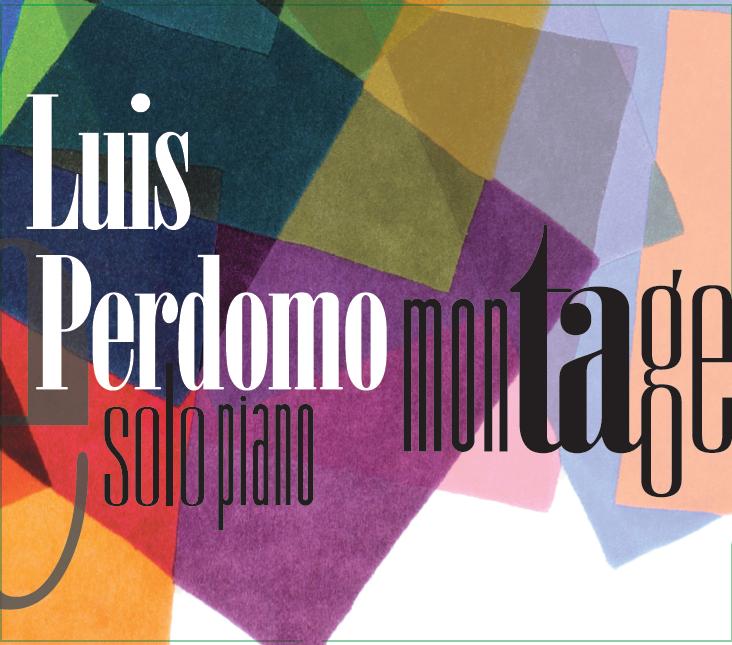 Luis Perdomo Montage