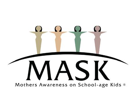 MASK (Mothers Awareness on School-age Kids)