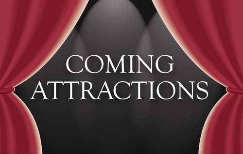Coming Attractions