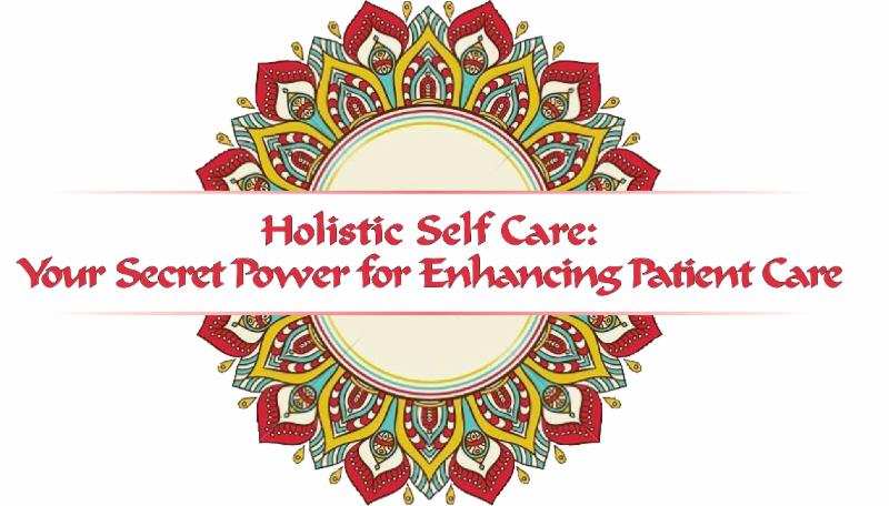 Holistic Self Care