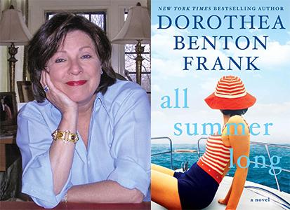 Dorothea Benton Frank for All Summer Long 04072016