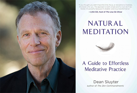 Natural Meditation by Dean Sluyter 05222015