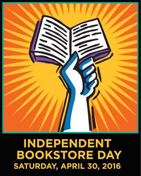 Independent Bookstore Day_ Saturday_ April 30_ 2016