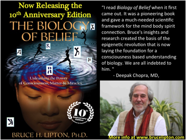 10th Anniversary Edition of The Biology of Belief