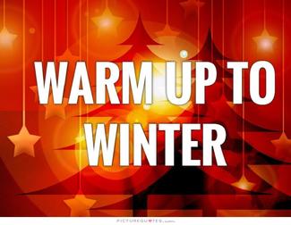 Warm Up To Winter