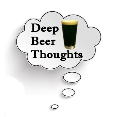 Deep Beer Thoughts.