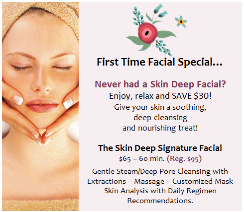 First Time Facial Special!