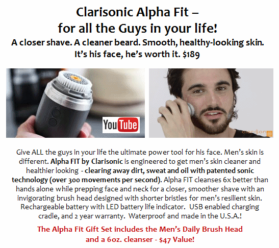Clarisonic Alpha Fit -  for all the Guys in your life_