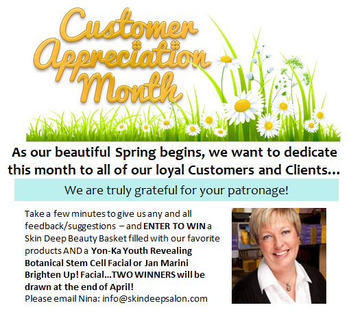 Skin Deep Customer Appreciation Month!