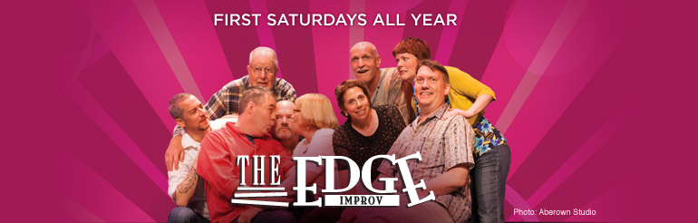 The EDGE Improv - First Saturdays all Year at BPA!