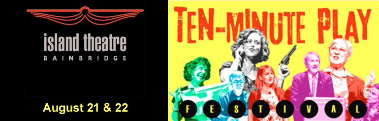 Fourth Annual Island Theatre Ten-Minute Play Festival at BPA