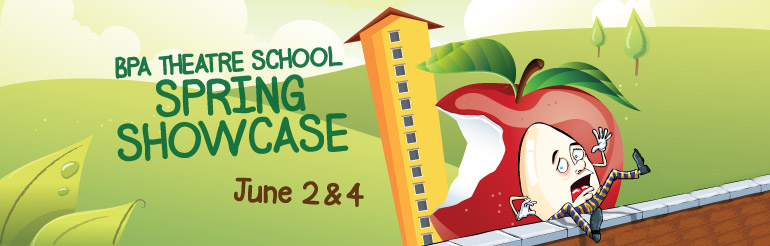 BPA Theatre School Spring Showcase June 2 & 4