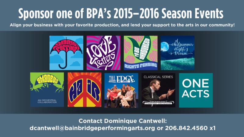 Bainbridge Performing Arts 2015 - 2016 Season Sponsorship Opportunities