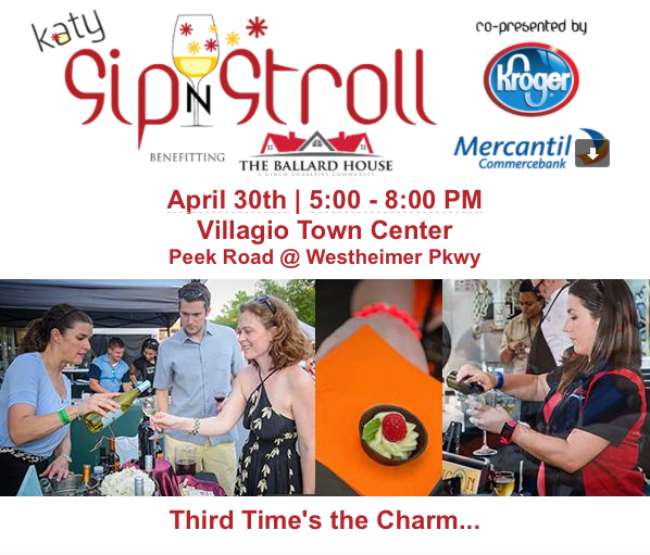 Katy Sip N Stroll Benefiting The Ballard House!