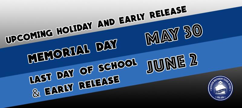 Memorial Day and Last Day of School