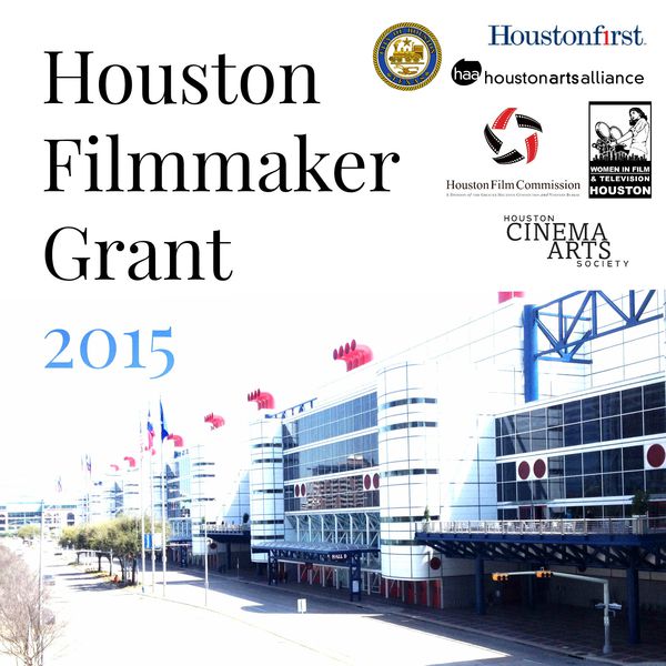 Houston Filmmaker Grant 2015